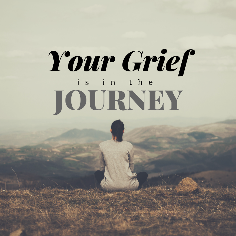 grief is a journey not a destination